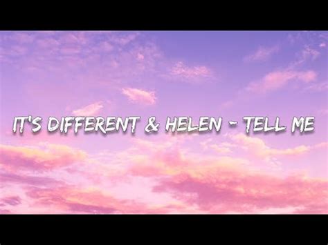 it's different & helen tell me lyrics|it's different outlaw.